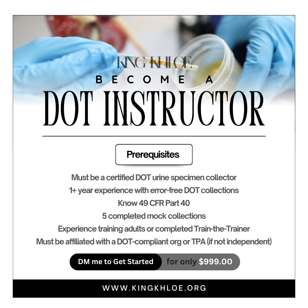 Become a DOT INSTRUCTOR (urine specimen collection)